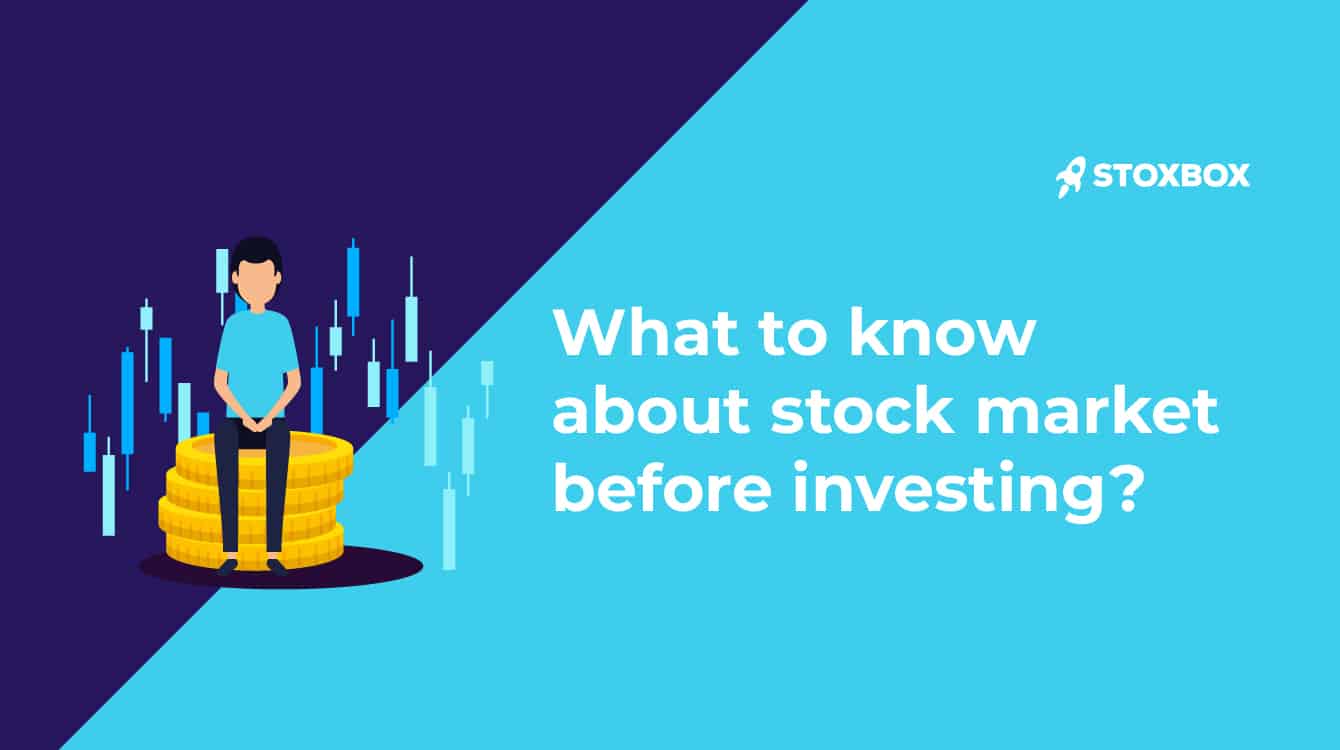 What to know about stock market before investing