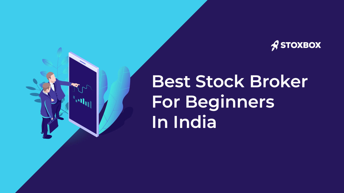Best stock broker for beginners in India