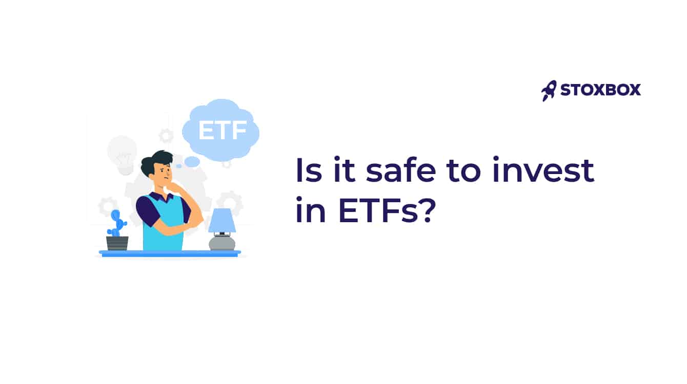 Is it safe to invest in ETF