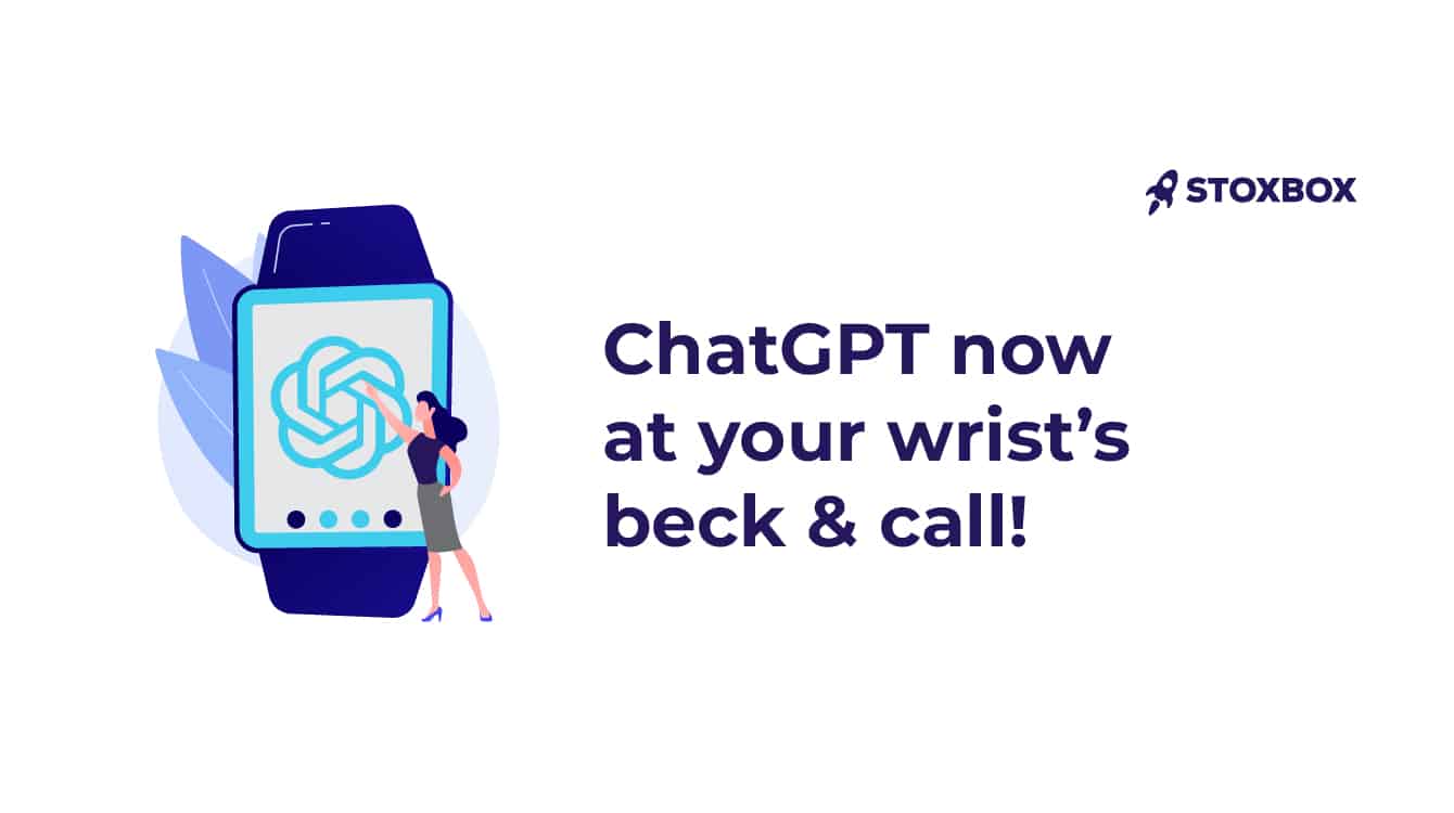 Chat GPT is now at your wrist