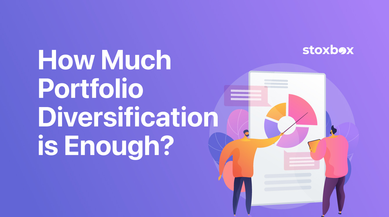 What is Portfolio Diversification? How much is Enough