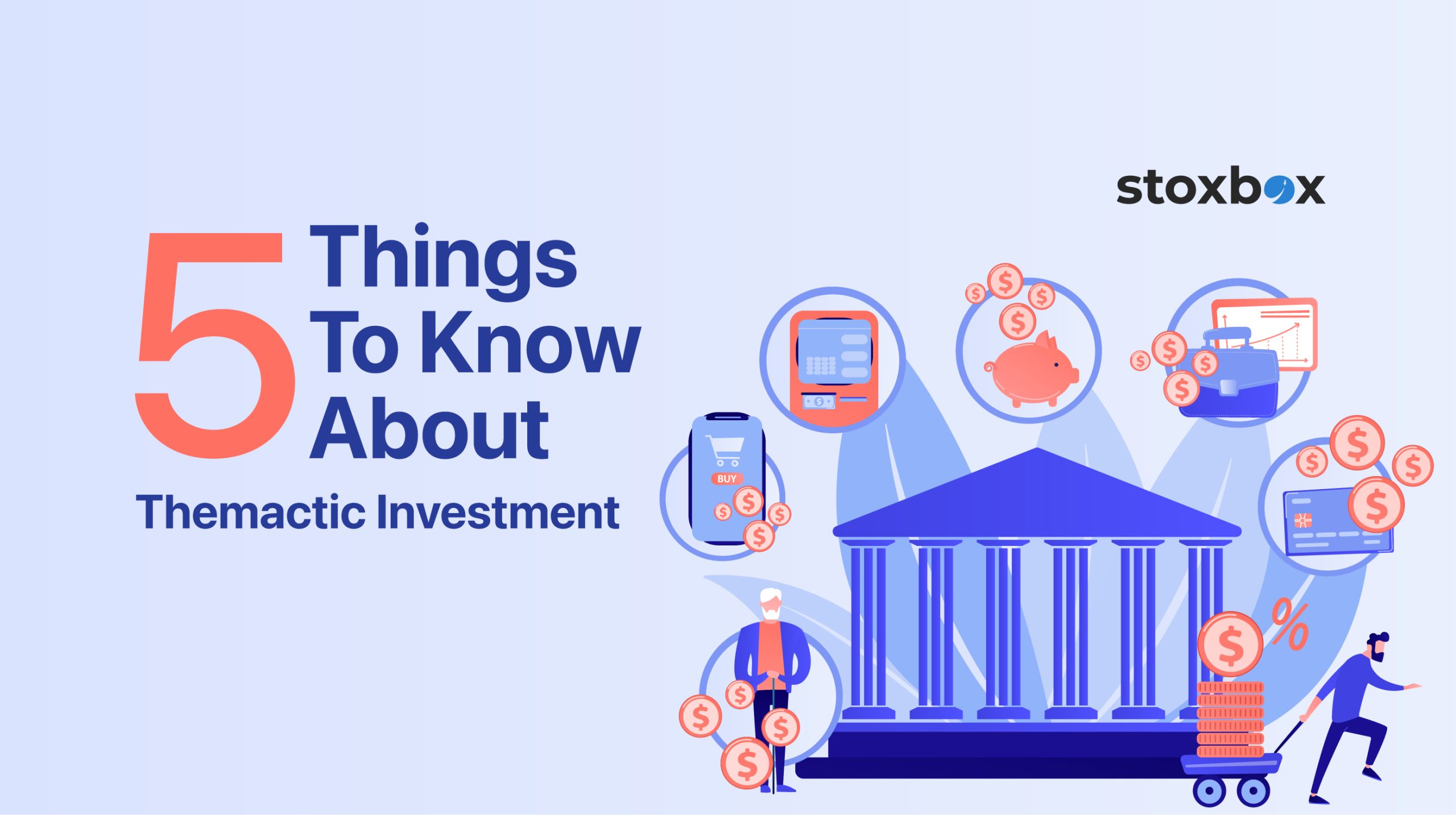 Top 5 Things You Need To Know About Thematic Investing Indise