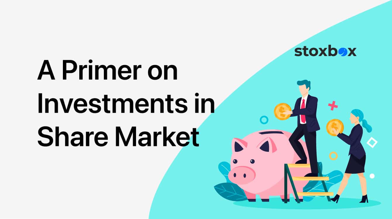 A Primer on Investments in Share Market