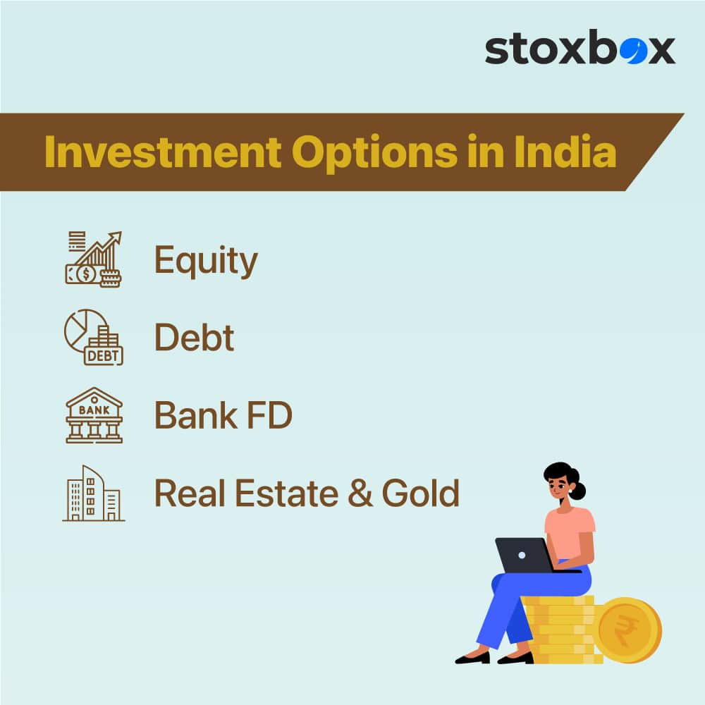 Analysing the Various Investment Options in India