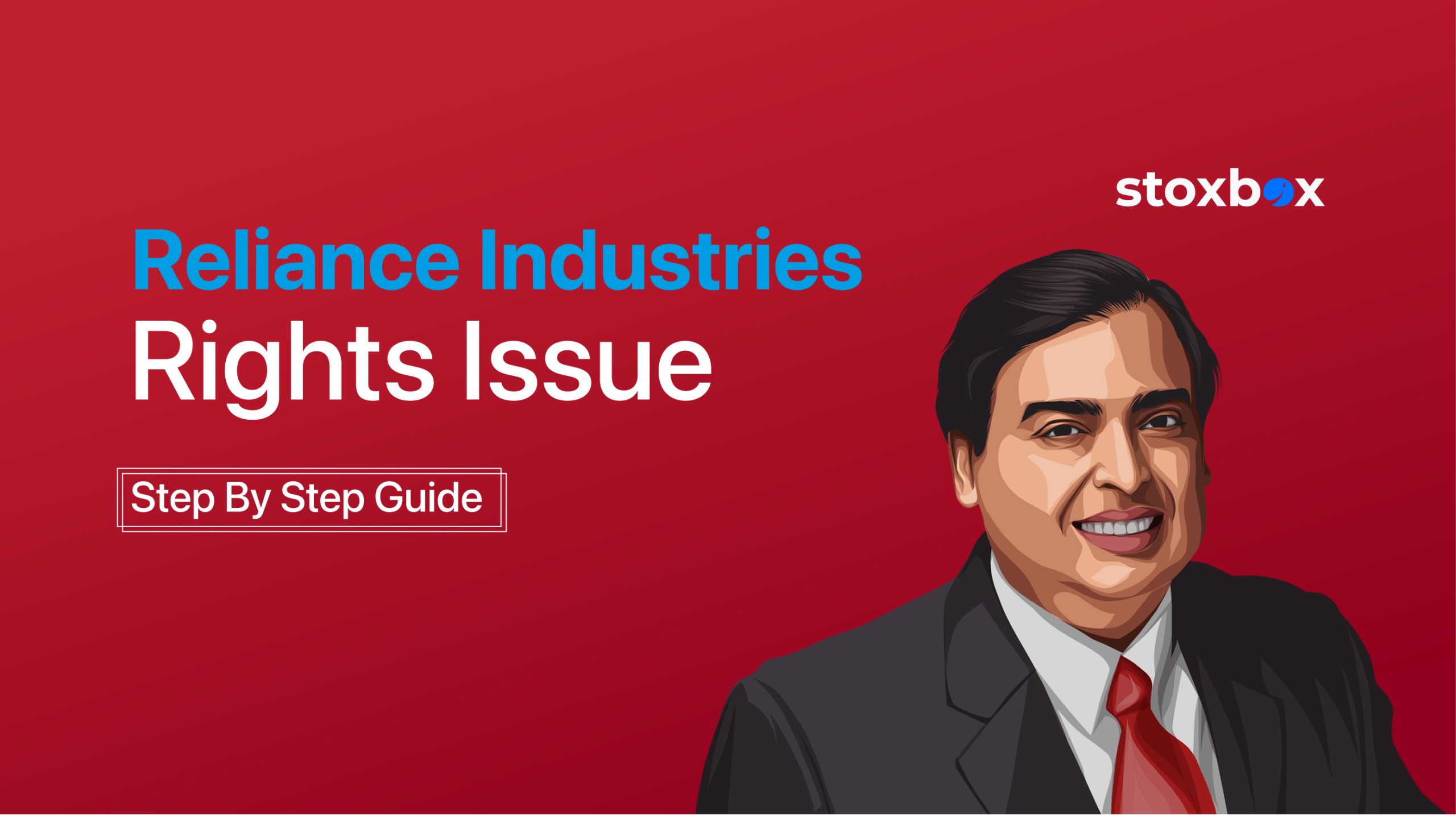 Reliance Industries Limited (RIL) Rights Issue