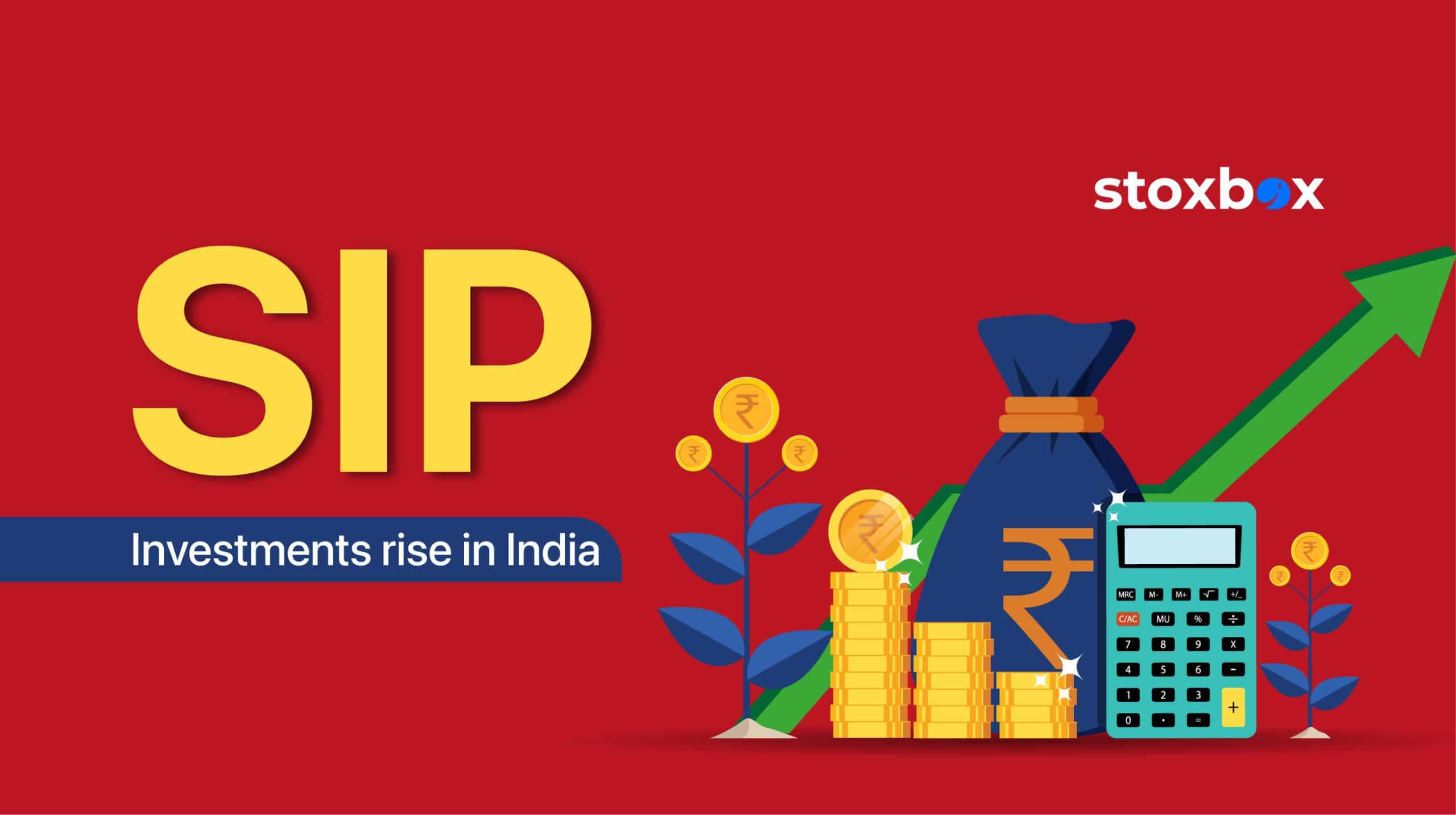 Rise in Investments in India Through SIP