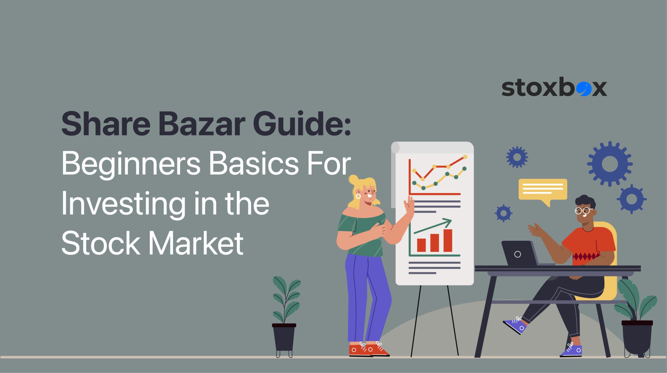 Share Bazar Guide: Beginners Basics For Investing in the Stock Market