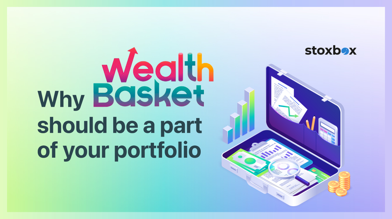 Why Wealth Baskets Should Be A Part of Your Portfolio