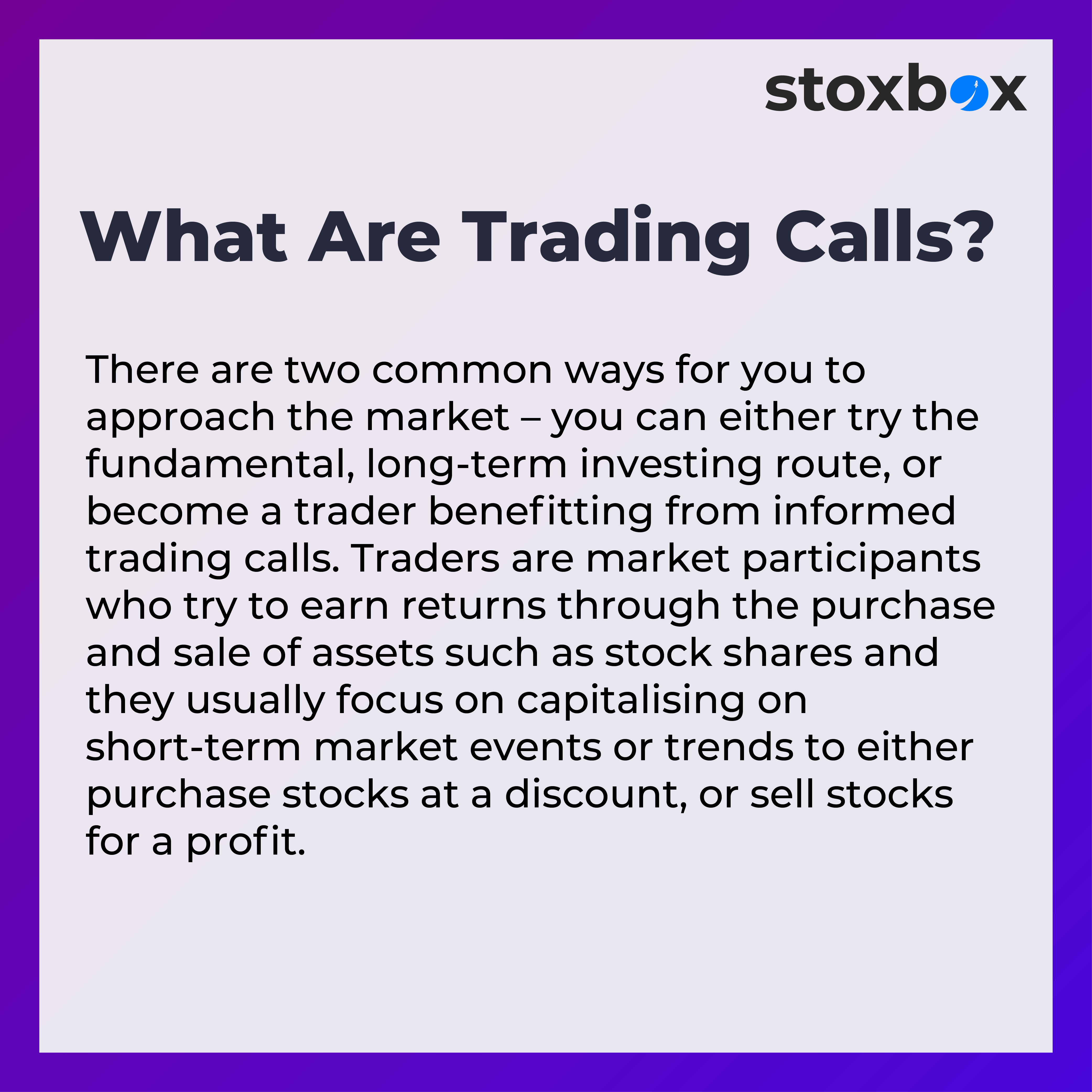What Are Trading Calls and How Do They Work