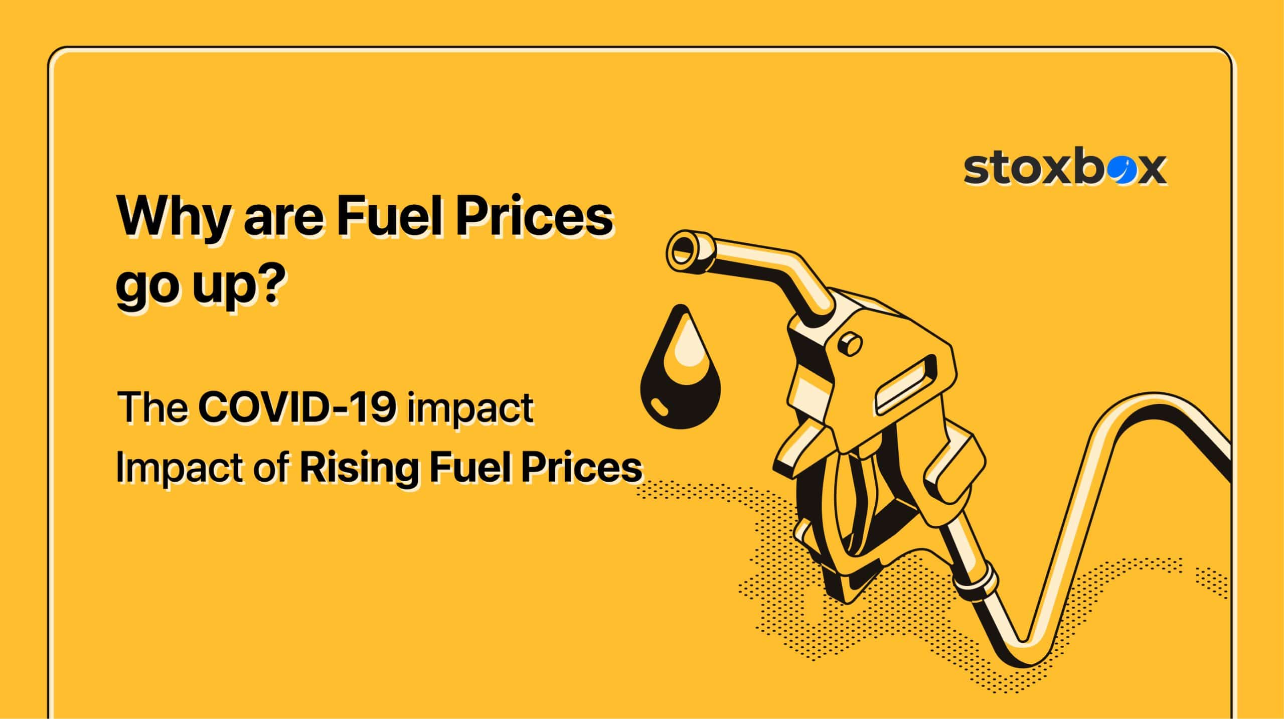 Why are Fuel Prices rising in India