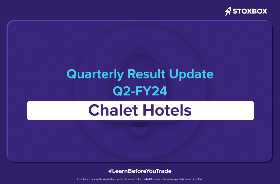 Chalet Hotels Quarterly Result Update