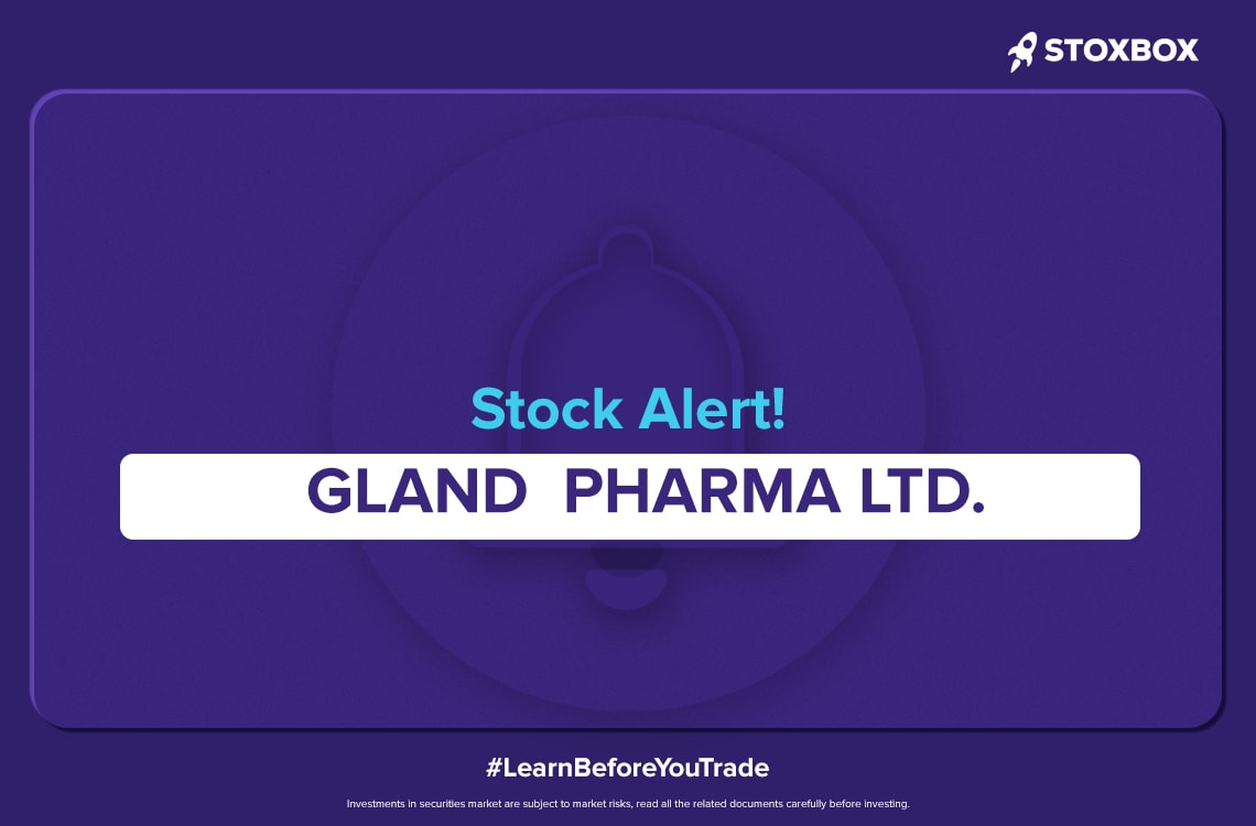 Stock Alert GLAND PHARMA LTD-BUY