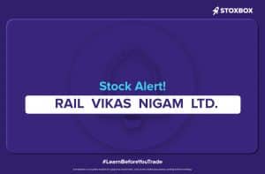 Stock Alert_RAIL VIKAS NIGAM LTD BUY s_HotBox