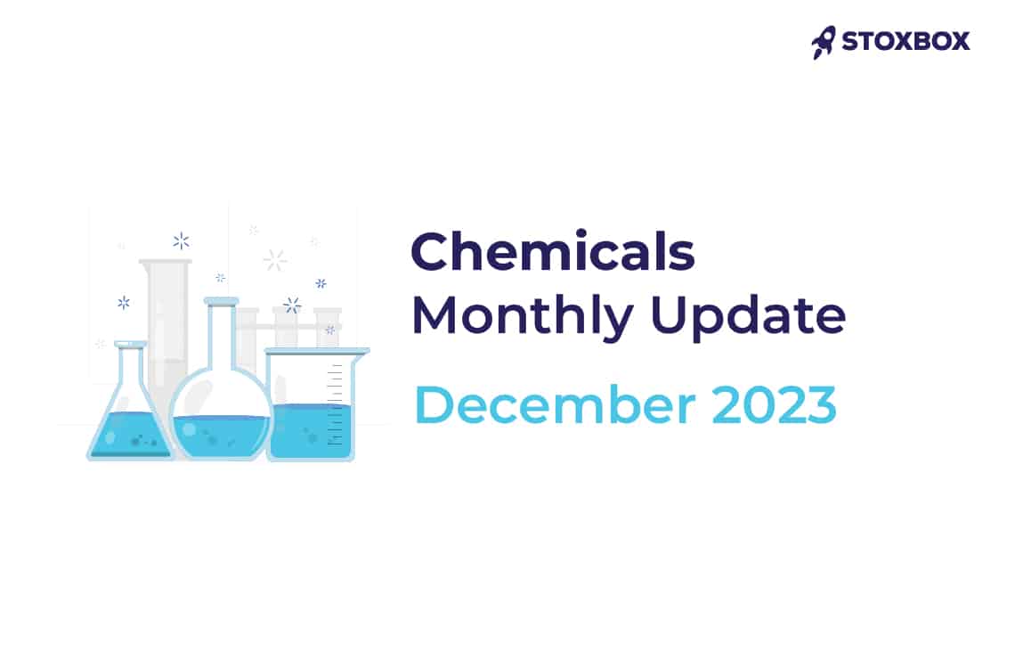 Chemicals Monthly Update