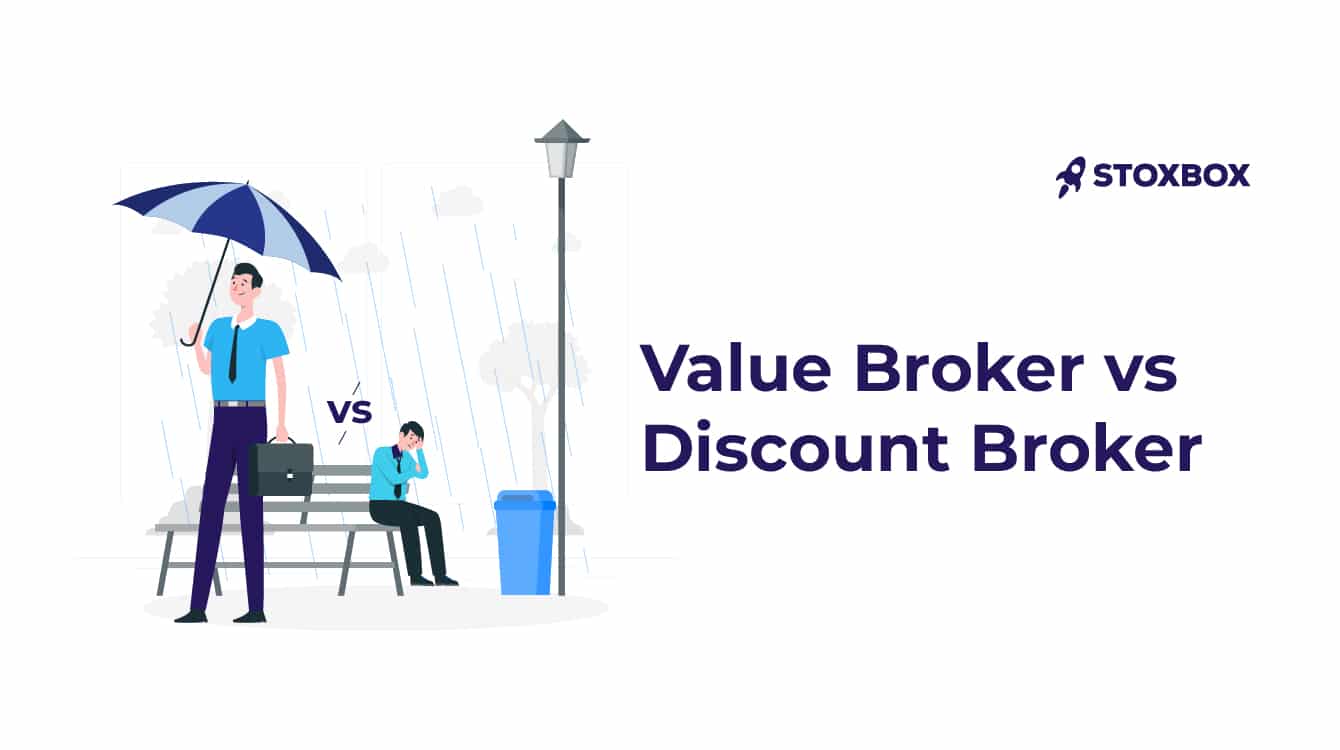 Value broker vs discount broker