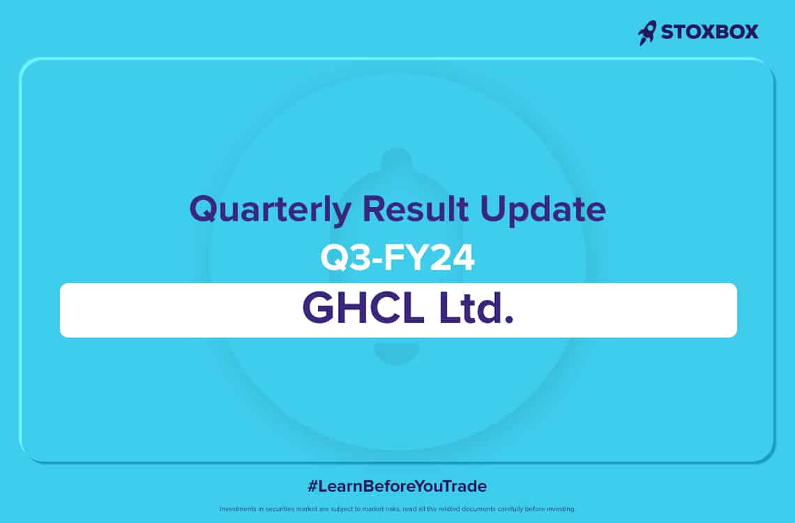 GHCL Ltd Result update-Q3Fy24