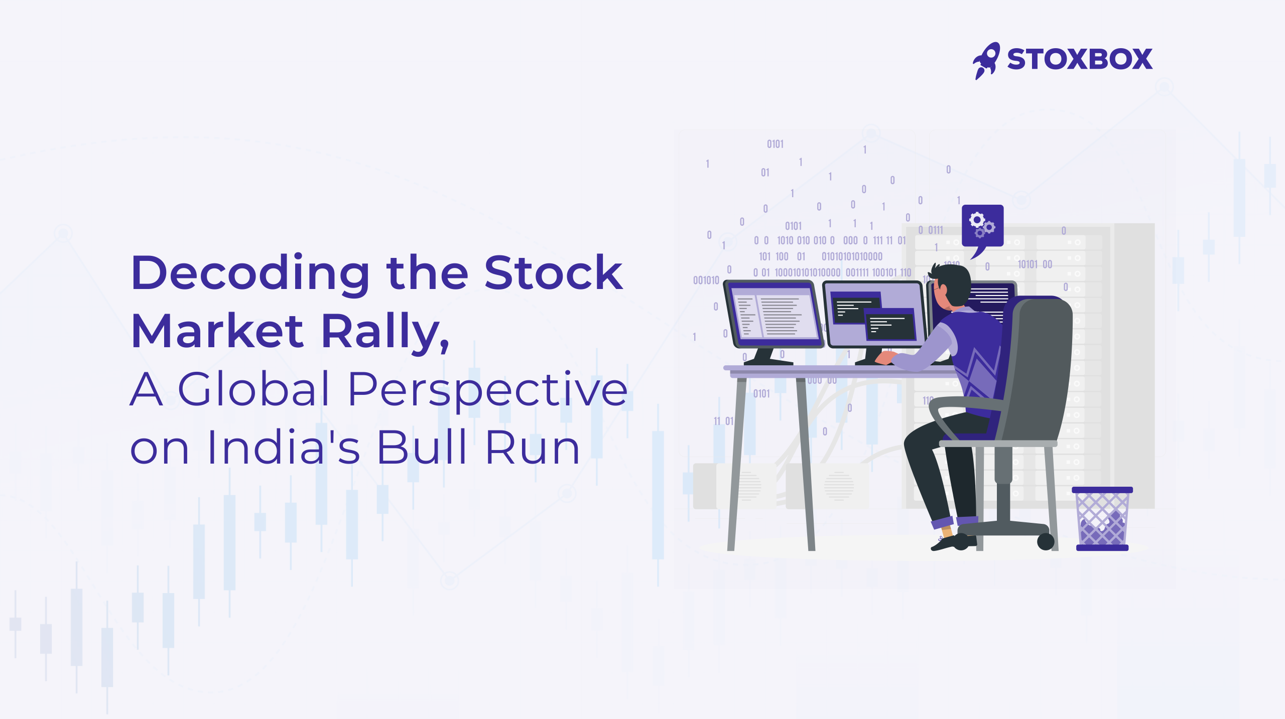 Decoding the Stock Market Rally: A Global Perspective on India’s Bull Run