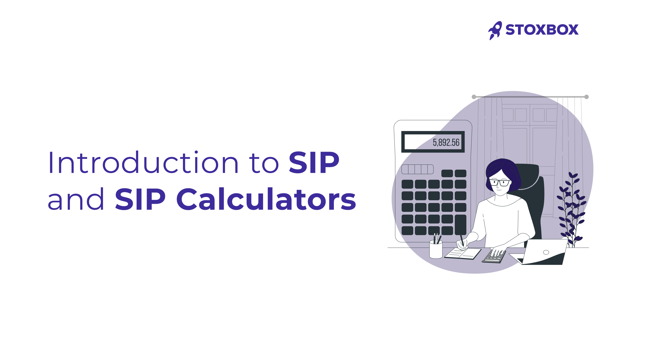 Introduction to SIP and SIP Calculators