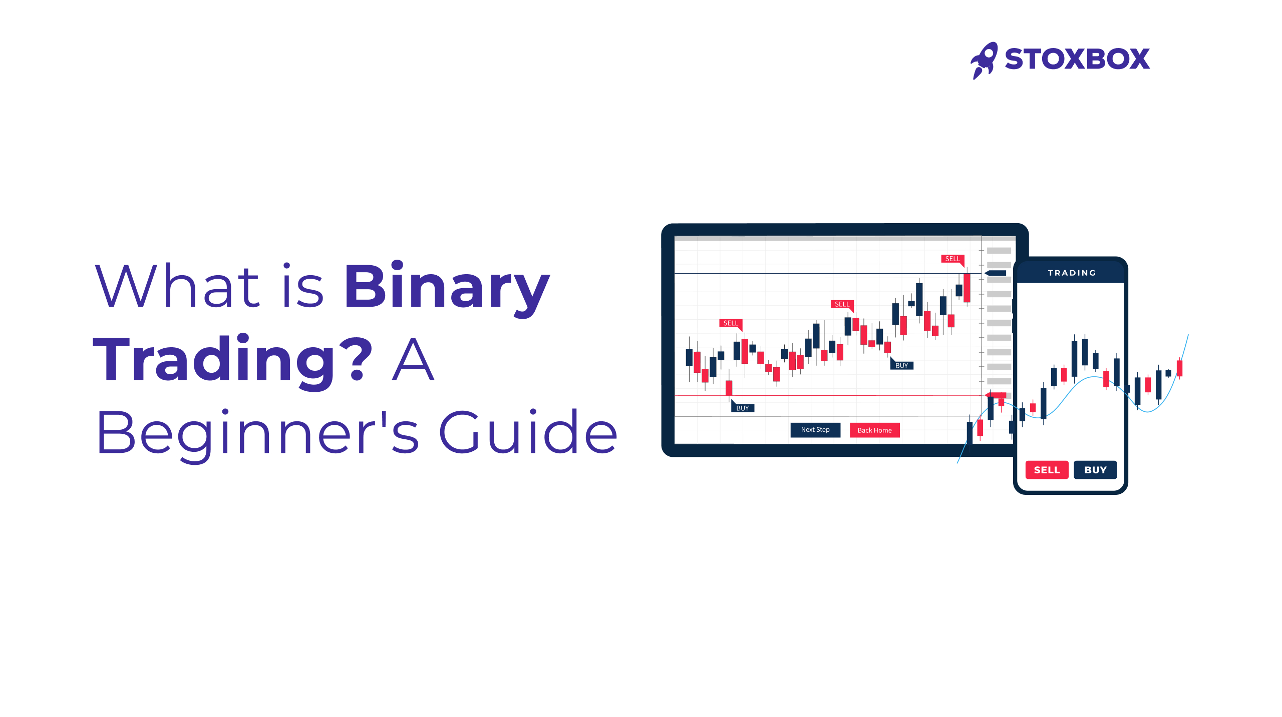 What is Binary Trading_ A Beginner's Guide