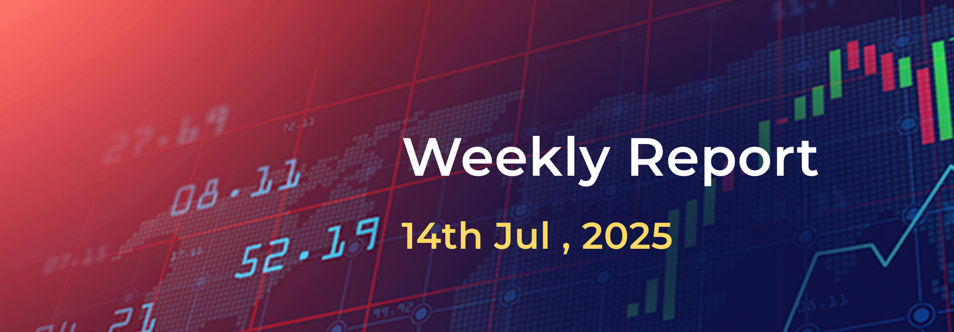 Weekly Report: 14th Jul 2025
