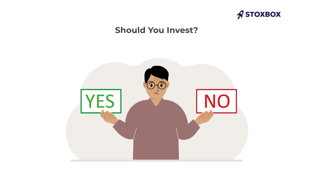 should you invest?